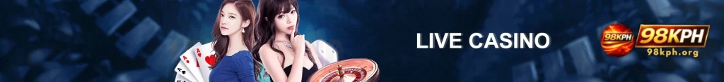 98KPH Live Casino